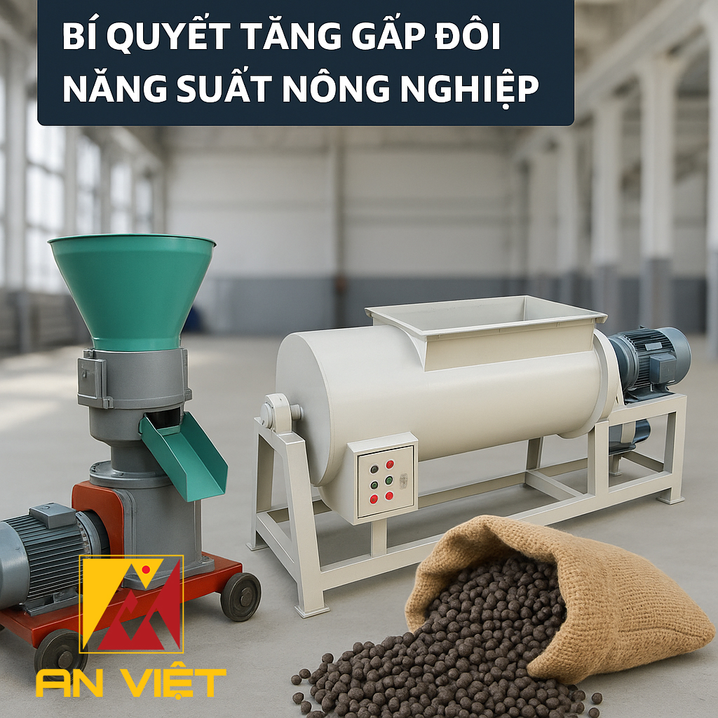 Máy Ép Viên Phân Bón & Máy Trộn: Bí Quyết Tăng Gấp Đôi Năng Suất Nông Nghiệp
